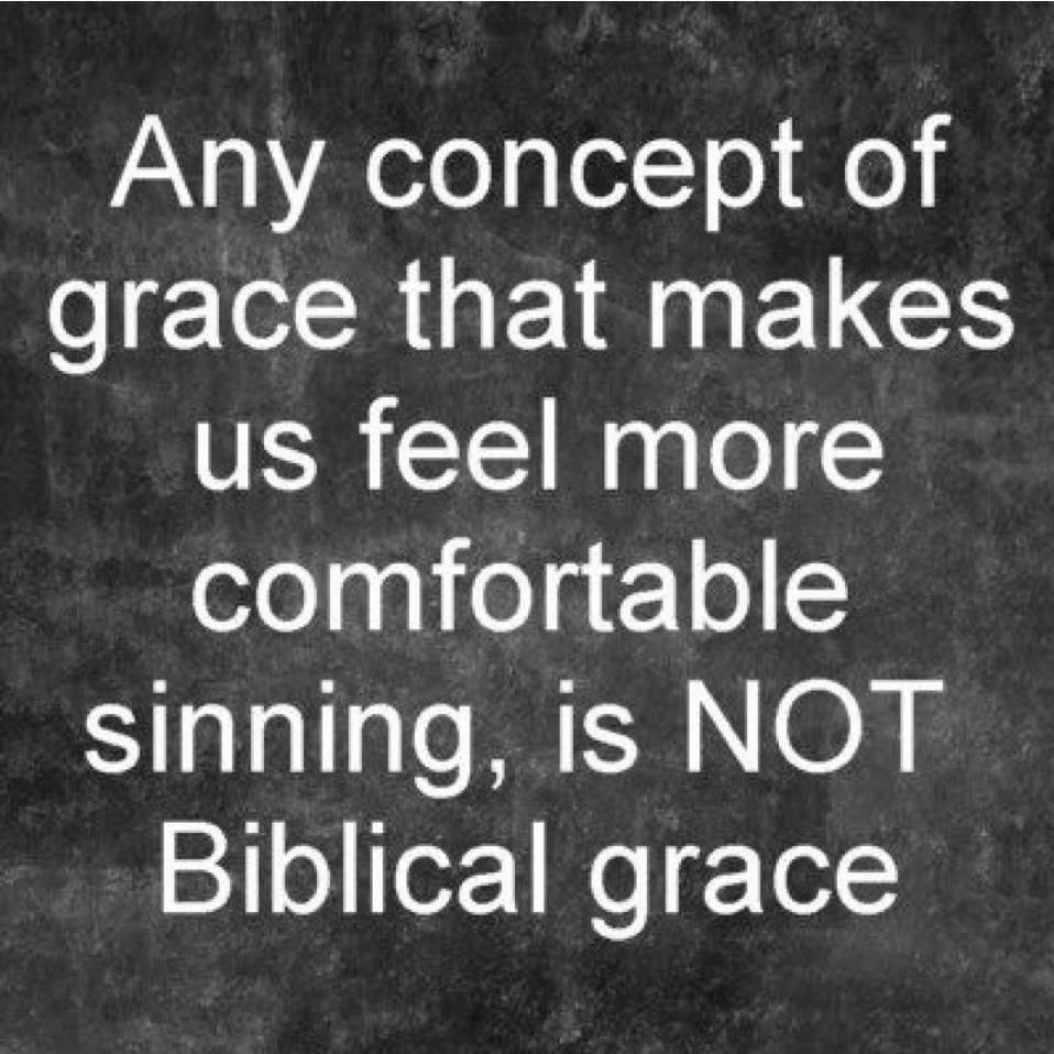 grace is not a license to sin