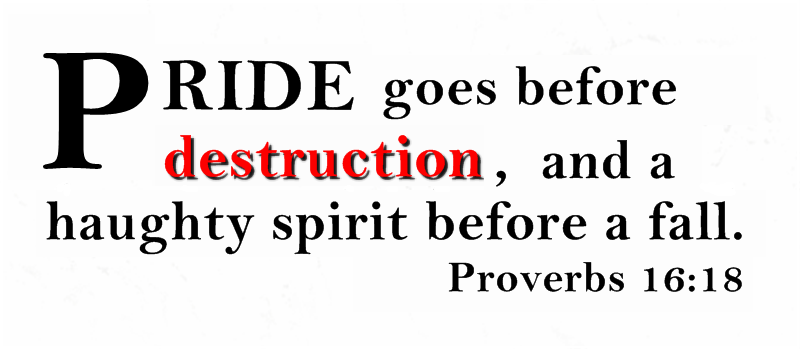 Proverbs 16:18
